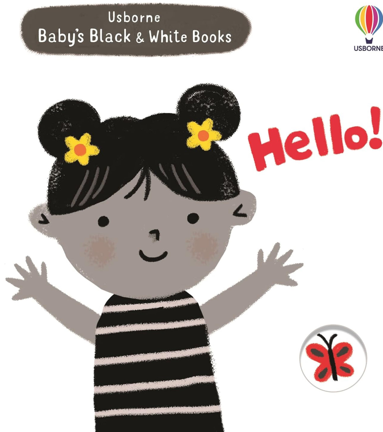 Baby's Black and White Books: Hello!